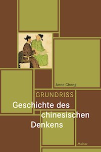 Grundriss Geschichte des chinesischen Denkens - Anne Cheng - E-Book