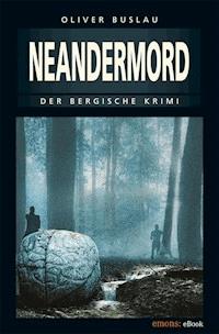 Neandermord - Oliver Buslau - E-Book