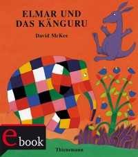 Elmar: Elmar und das Känguru - David McKee - E-Book