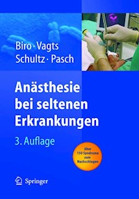 Anästhesie bei seltenen Erkrankungen - Peter Biro - E-Book