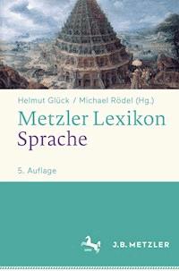 Metzler Lexikon Sprache - - E-Book