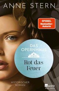 Das Opernhaus: Rot das Feuer - Anne Stern - E-Book