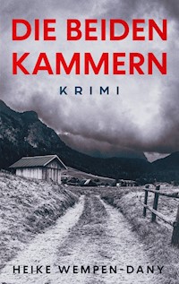 Die beiden Kammern - Heike Wempen-Dany - E-Book