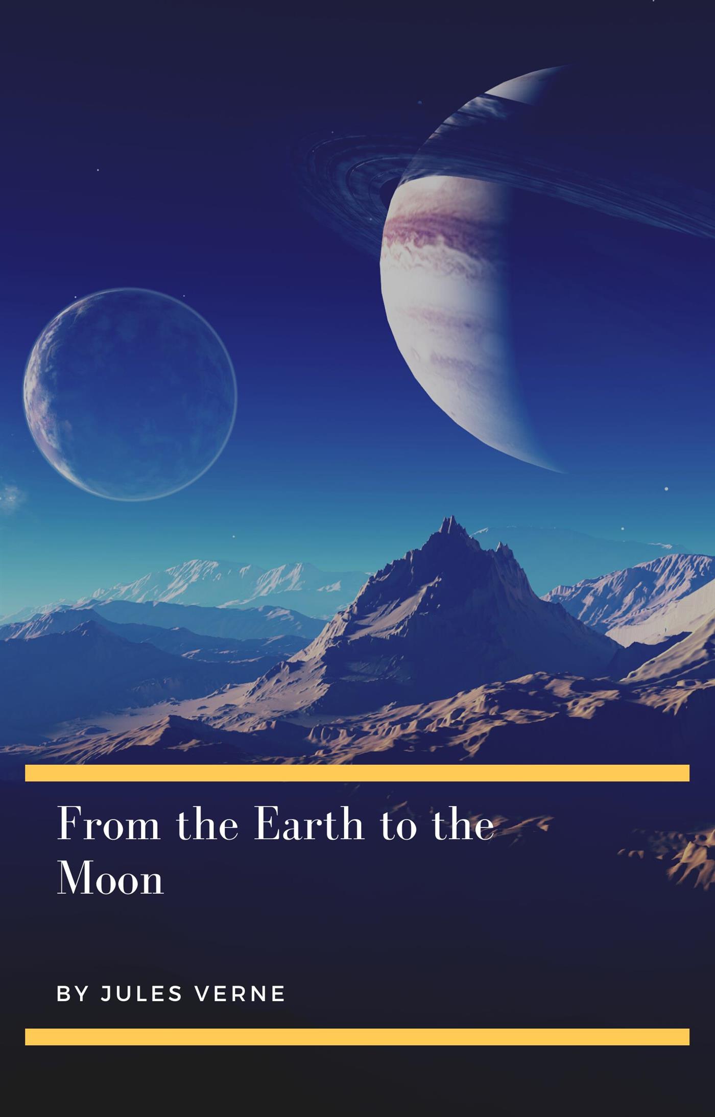 From the Earth to the Moon - Jules Verne. - E-Book