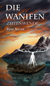 Die Wanifen - René Anour - E-Book