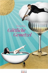 Göttliche Gemetzel - Nicole Rose - E-Book