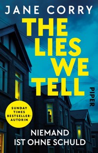 The Lies We Tell – Niemand ist ohne Schuld - Jane Corry - E-Book
