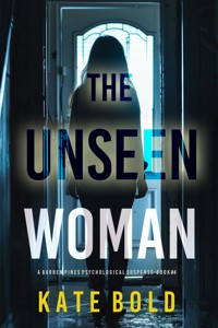 The Unseen Woman (Barren Pines: Book 4) - Kate Bold - E-Book