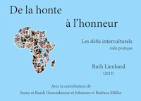 De la honte à l'honneur - Ruth Lienhard - E-Book