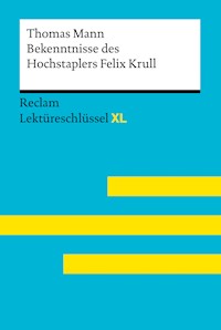 Bekenntnisse des Hochstaplers Felix Krull von Thomas Mann - Thomas Mann - E-Book