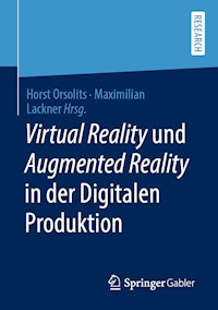 Virtual Reality und Augmented Reality in der Digitalen Produktion - - E-Book