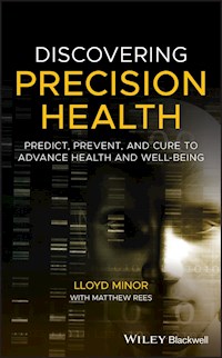Discovering Precision Health - Lloyd Minor - E-Book