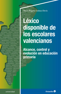 Léxico disponible de los escolares valencianos - María Begoña Gómez-Denís - E-Book
