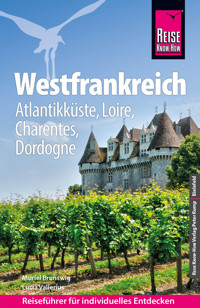 Reise Know-How Reiseführer Westfrankreich - Muriel Brunswig - E-Book