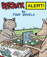 BERSERK ALERT! Book 3 - Tony Zuvela - E-Book