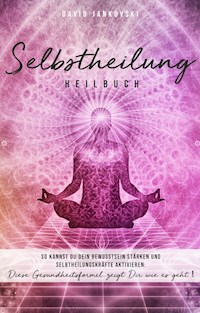 Selbstheilung - David Jankovski - E-Book