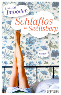 Schlaflos in Seelisberg - Blanca Imboden - E-Book