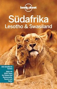 Lonely Planet Reiseführer Südafrika, Lesoto & Swasiland - James Bainbridge - E-Book