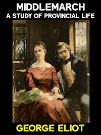 Middlemarch - George Eliot - E-Book