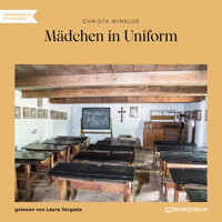 Mädchen in Uniform (Ungekürzt) - Christa Winsloe - Hörbuch