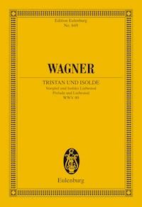 Tristan und Isolde - Richard Wagner - E-Book