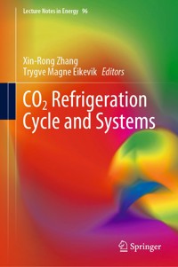 CO2 Refrigeration Cycle and Systems -  - E-Book