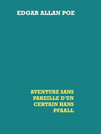 Aventure sans pareille d'un certain Hans Pfaall - Edgar Allan Poe - E-Book
