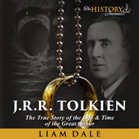 J.R.R. Tolkien: The True Story of the Life and Time of the Great Author - Liam Dale - Hörbuch