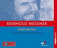 Grenzenlos zum Erfolg - Reinhold Messner - Hörbuch