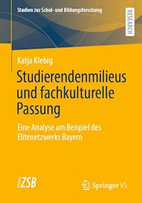 Studierendenmilieus und fachkulturelle Passung - Katja Klebig - E-Book