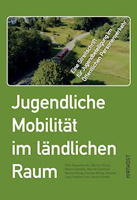Jugendliche Mobilität im ländlichen Raum - Silas Boguslawski - E-Book