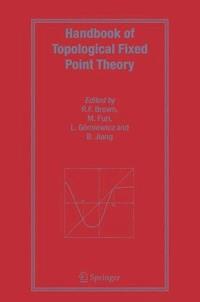 Handbook of Topological Fixed Point Theory -  - E-Book