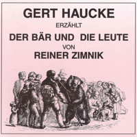 Der Bär und die Leute (Inszenierte Lesung mit Musik) - Reiner Zimnik - Hörbuch
