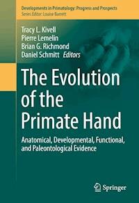 The Evolution of the Primate Hand -  - E-Book