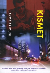 Kismet - Jakob Arjouni - E-Book