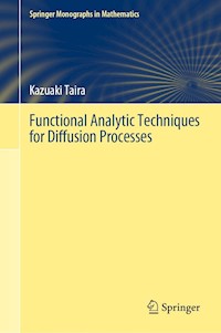 Functional Analytic Techniques for Diffusion Processes - Kazuaki Taira - E-Book