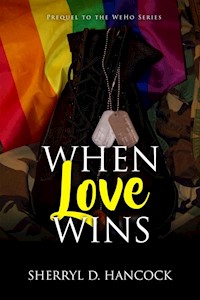 When Love Wins - Sherryl D. Hancock - E-Book