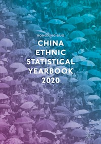 China Ethnic Statistical Yearbook 2020 - Rongxing Guo - E-Book