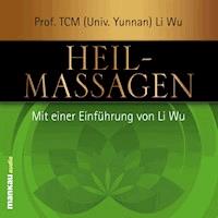 Heilmassagen - Li Wu - Hörbuch