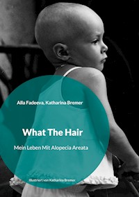 What The Hair - Alla Fadeeva - E-Book
