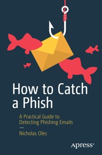 How to Catch a Phish - Nicholas Oles - E-Book