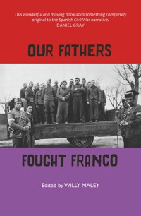 Our Fathers Fought Franco -  - E-Book