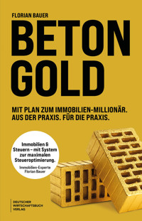 Betongold - Florian  Bauer - E-Book