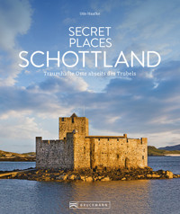 Secret Places Schottland - Udo Haafke - E-Book