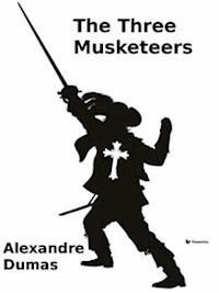 The Three Musketeers - Dumas Alexandre - E-Book