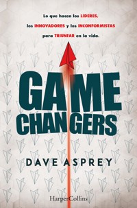Game Changers - Dave Asprey - E-Book