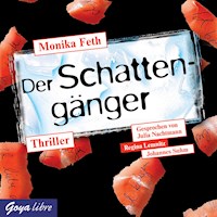 Der Schattengänger - Monika Feth - Hörbuch