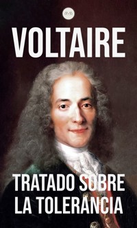 Tratado Sobre la Tolerancia - Voltaire - E-Book