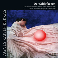 Der Schlafkokon - Agnes Kaiser Rekkas - Hörbuch
