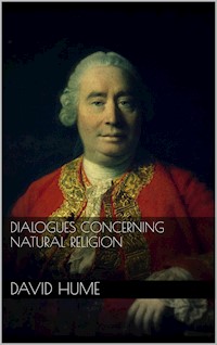 Dialogues Concerning Natural Religion - David Hume - E-Book